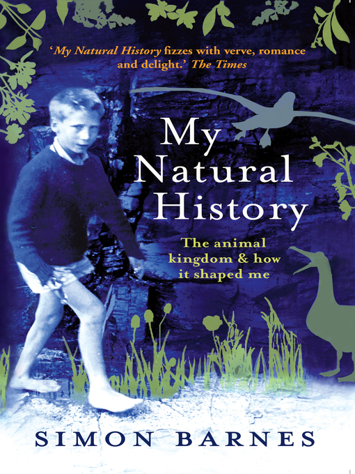 Title details for My Natural History by Simon Barnes - Available